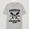 Hawkins Indiana Babysitting Club t-shirt