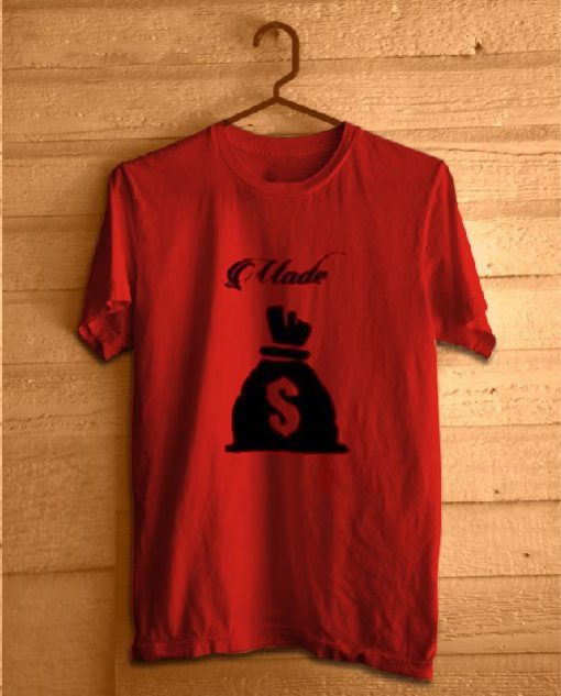 Made Money RED T Shirt