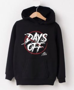 NO Days Off Are Dream Hoodie Graphic Tees