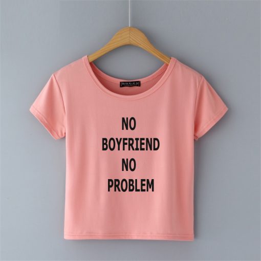 No Boyfriend No Problem Crop Shirt pink