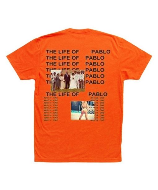 The Life of Pablo Orange T Shirt Back