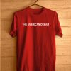 The american dream Red T-shirt