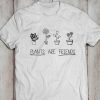 plants are friends t shirt