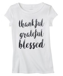 thankful grateful blessed T-shirt