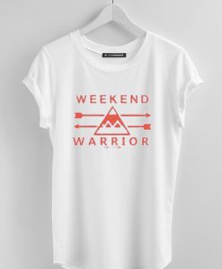 weekend warrior t shirt