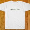 Festival 2018 White T shirts