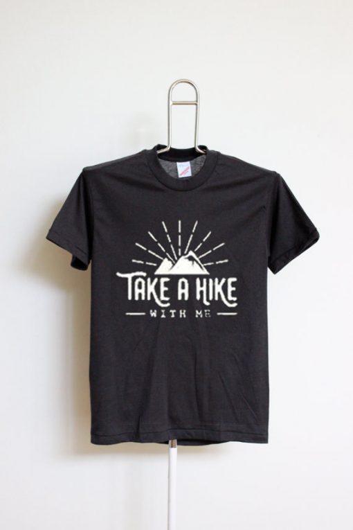 Take A Hake Mountain With Me T Shirt