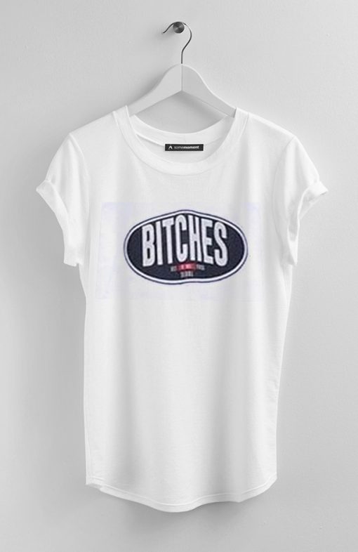 Bitches Logo White Shirts