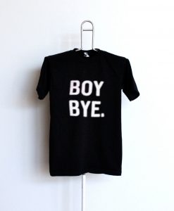 BOY BYE Black Tees