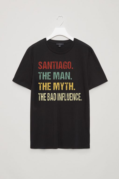 Santiago the man the myth black t shirts
