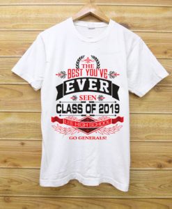 Best Ever Seen Class Of 2019 White Tees