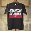 Bunch Of Jerks Carolina Huricanes Fan T-Shirt