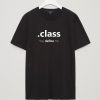Class You Define Me Black T shirts