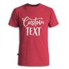 Custom Text Unisex TShirt