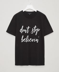 Don't stop believing journey r shirt