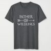 Father of Wildlings Grey Shirts