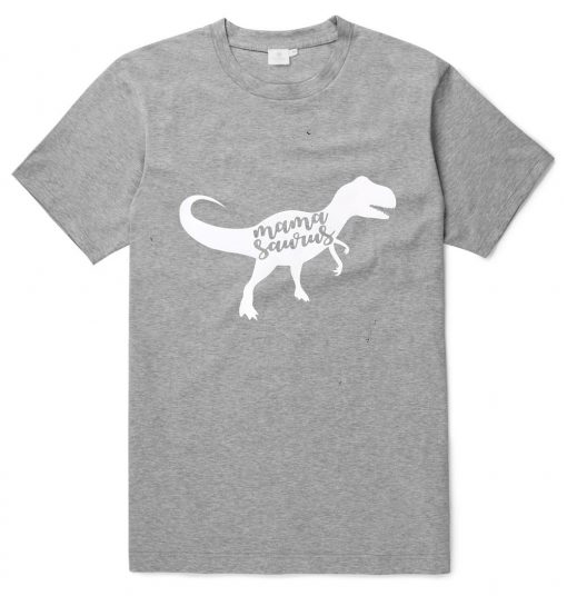 Mamasaurus unisex T shirts