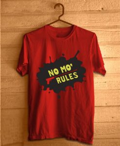 No MO Rules Red Tshirts