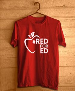 Red For Ed T-Shirt