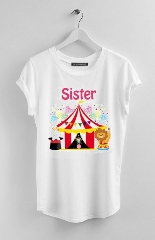 Sister Celebration Circus Birthday Shirts