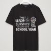 This is teacher survived the 2019 School year Tshirts