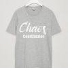Unisex Chaos Coordinator Shirt