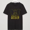Dumbo Don’t Just Fly SOAR Shirt