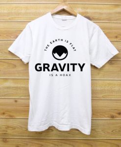 Gravity is a Hoax White Tees