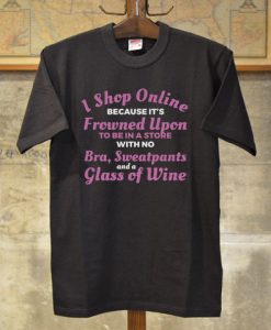 I Shop Online Shirt