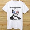 If Offended Trump T-Shirts