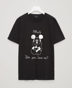 Minnie Do you Love me Shirt
