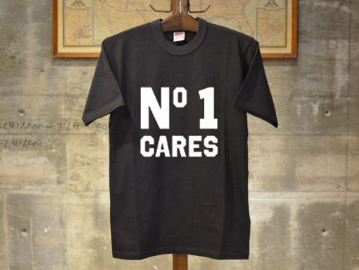 NO 1 CARES T SHIRTS