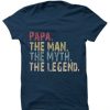 PAPA The Man The Myth The Legend soft blue T-Shirt