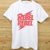 Rebel Rebel White T shits
