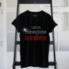 Rhinestone Bling Design Only T shirt