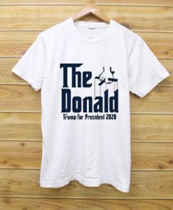The Donald For President 2020 T-Shirt