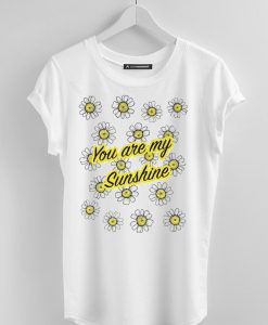 You Are my Sunshine Tshirt