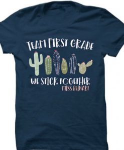teachers team any grade cactus stick together BLUE NAVY shirt