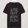 Burner T-Shirt