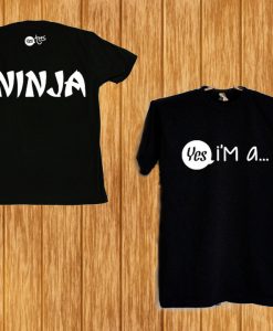 I'm a Ninja Front backT-Shirt