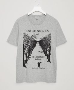 Just So Stories Grey T-Shirt