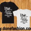 pink beautiful trauma White and Black t shirt