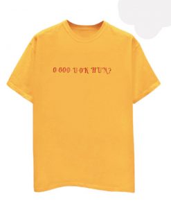 0 800 U Ok Hun yellow T Shirt