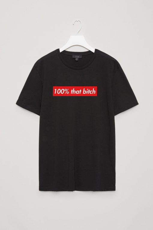 100% That Bitch Box Logo Black Tshirts