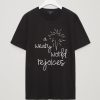 A Weary World Rejoices T Shirt