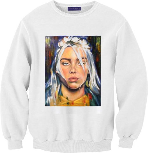 Billie Eilish paint art Unisex Sweatshirts