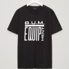 Bum Equipment Athletic tshirts