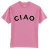Ciao Pink T-shirt