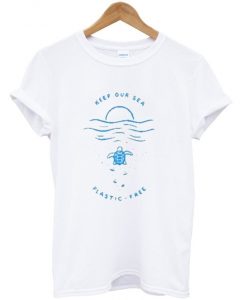 Keep our sea plastic free Shirt, Save the Turtles Tshirt,