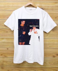 Selena Trust No Bitch T Shirt